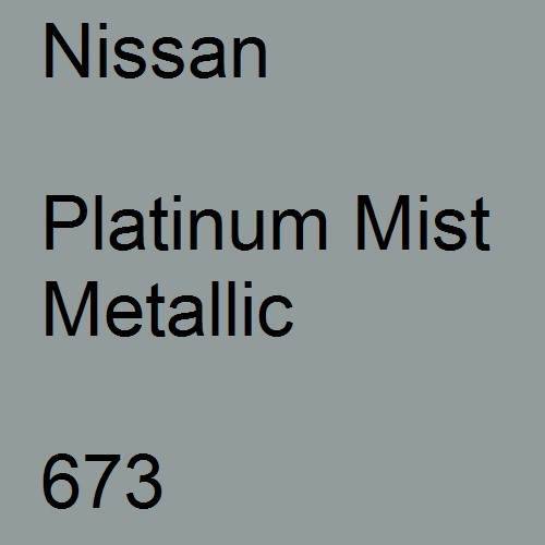 Nissan, Platinum Mist Metallic, 673.